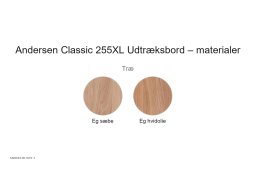 Andersen Classic 255XL Udtr�ksbord, Material�bersicht | Andersen Furniture
