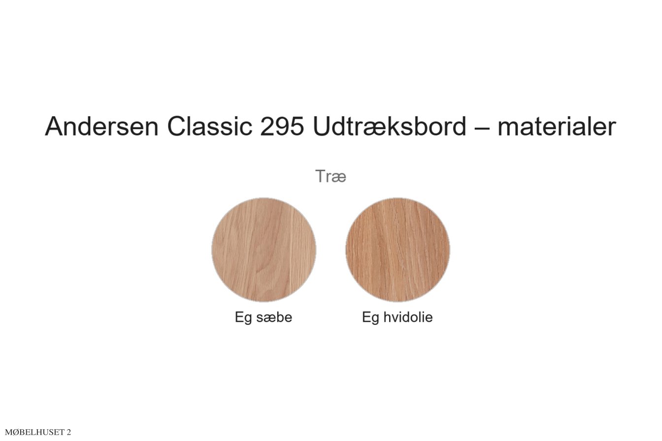 Andersen Classic 295 Udtr�ksbord, Material�bersicht | Andersen Furniture